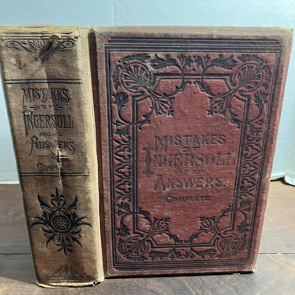 Vintage Mistakes of Ingersoll and His Answers 1886 Rhodes McClure Book Hardcover